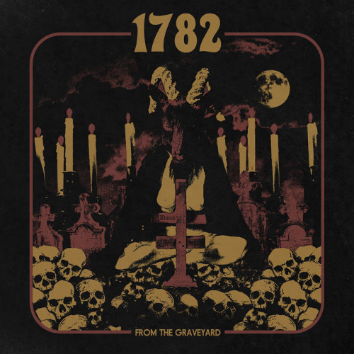 1782 : From the Graveyard